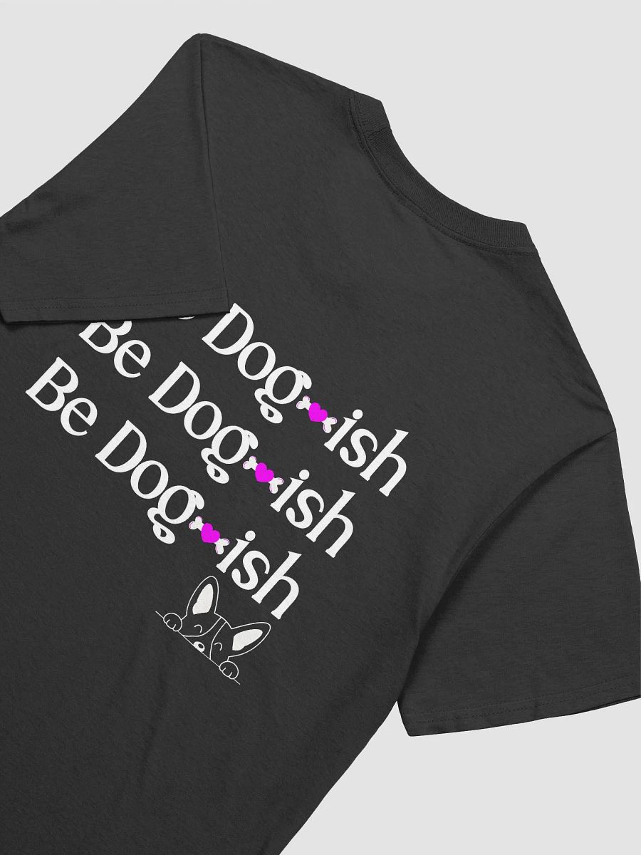K9 Enthusiasts, Be Dogish, Be Dogish, Be Dogish product image (3)