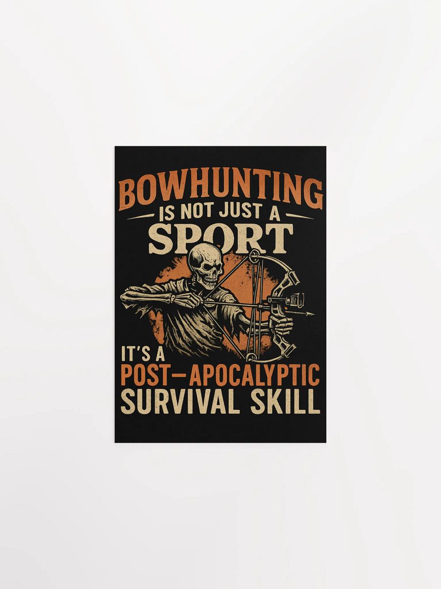 Skeleton Bowhunter Poster – Post-Apocalyptic Survival Art product image (1)