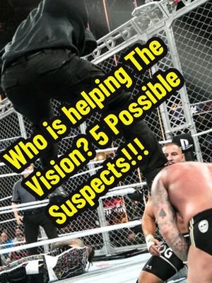 Who is helping The Vision? 5 Possible Suspects! #WWE #TheVision #AustinTheory #BronBreakker #PaulHeyman 
