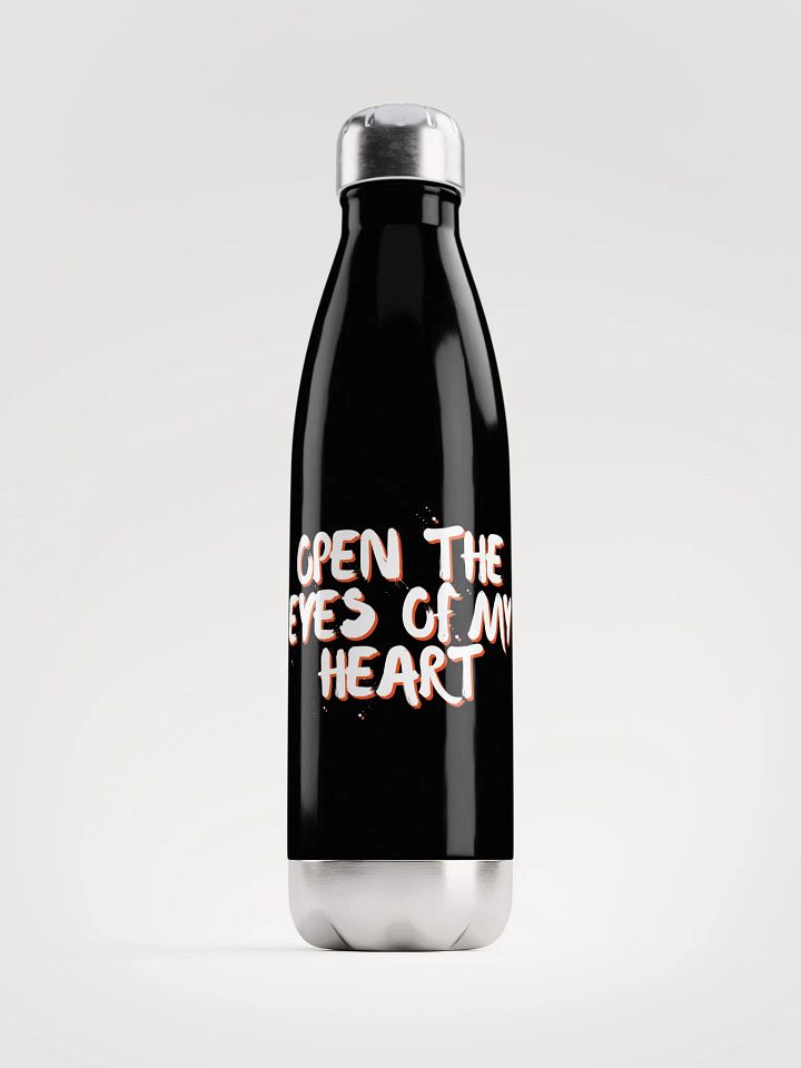 Open The Eyes Of My Heart Stainless Steel Water Bottle product image (1)