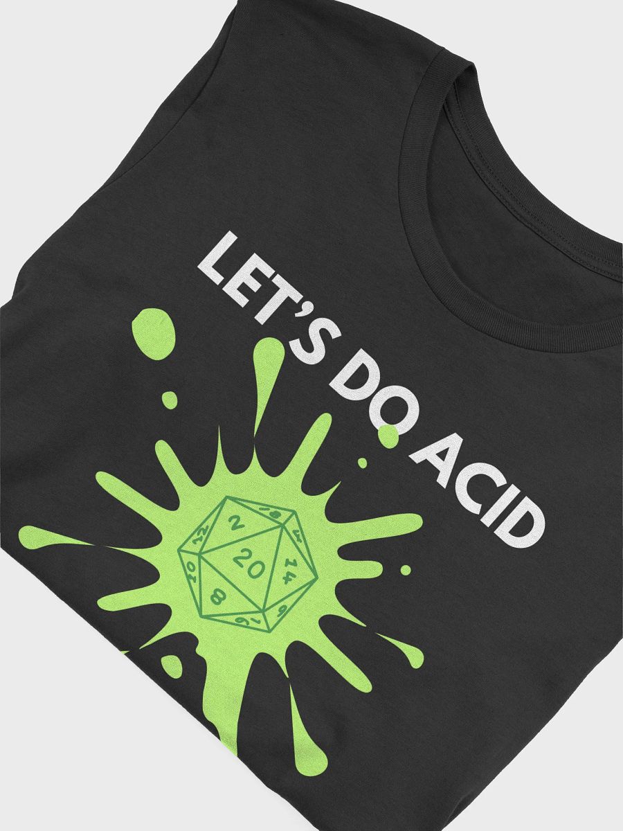 "Let's Do Acid" Tee product image (5)