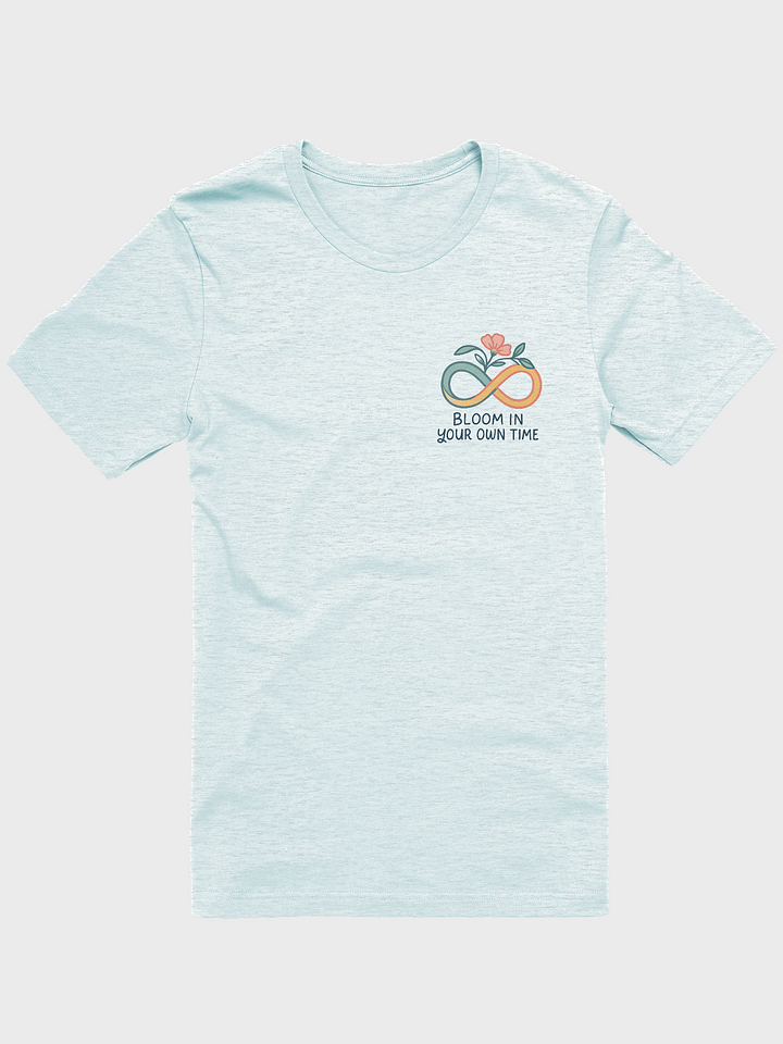 Bloom in Your Own Time T-shirt product image (11)