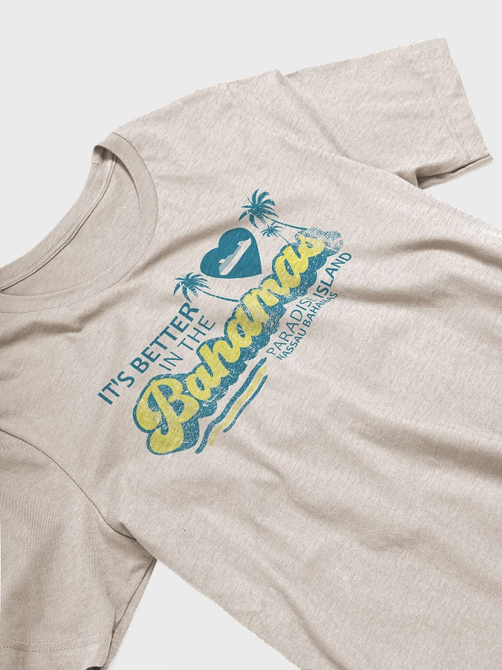 Paradise Island Bahamas Shirt : It's Better In The Bahamas : Nassau product image (1)