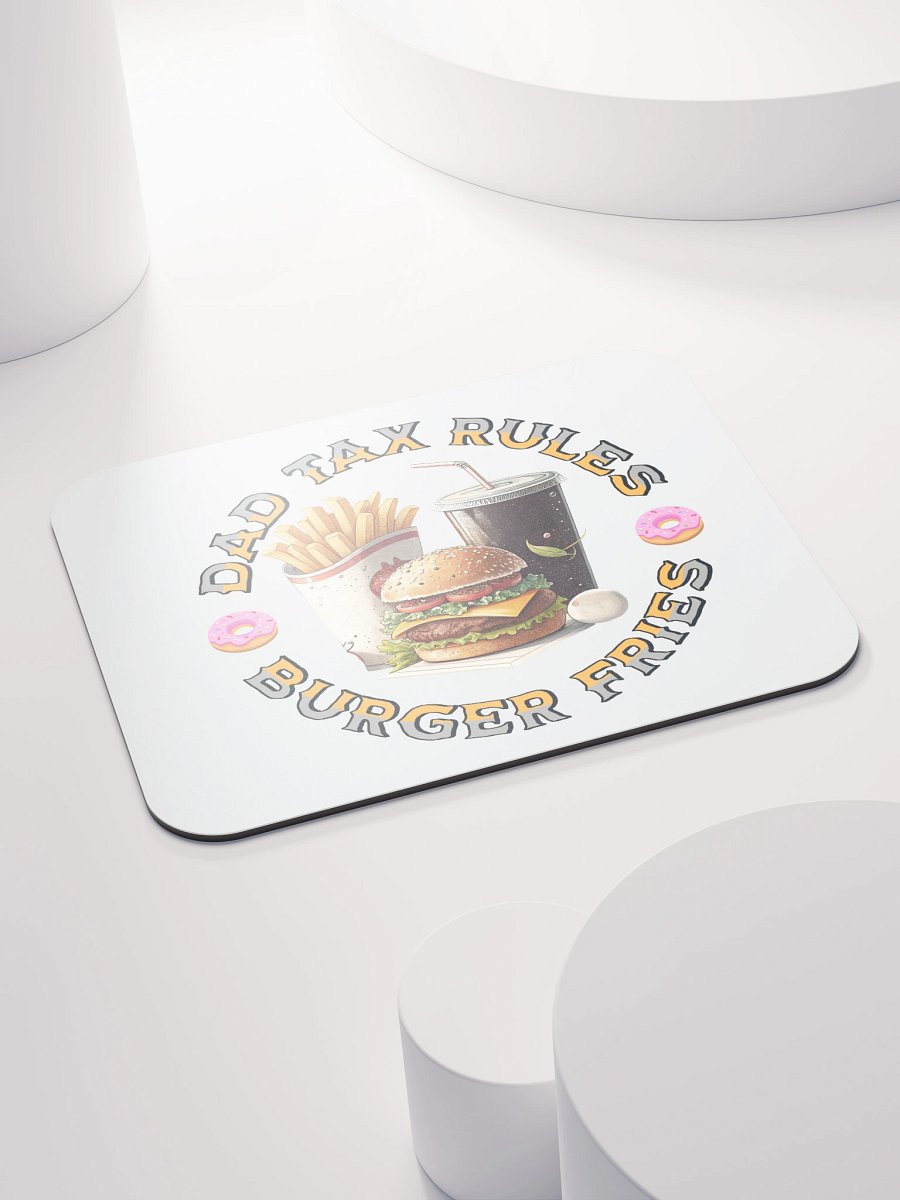 Dad Tax Rules Burger Fries Mouse Pad product image (4)