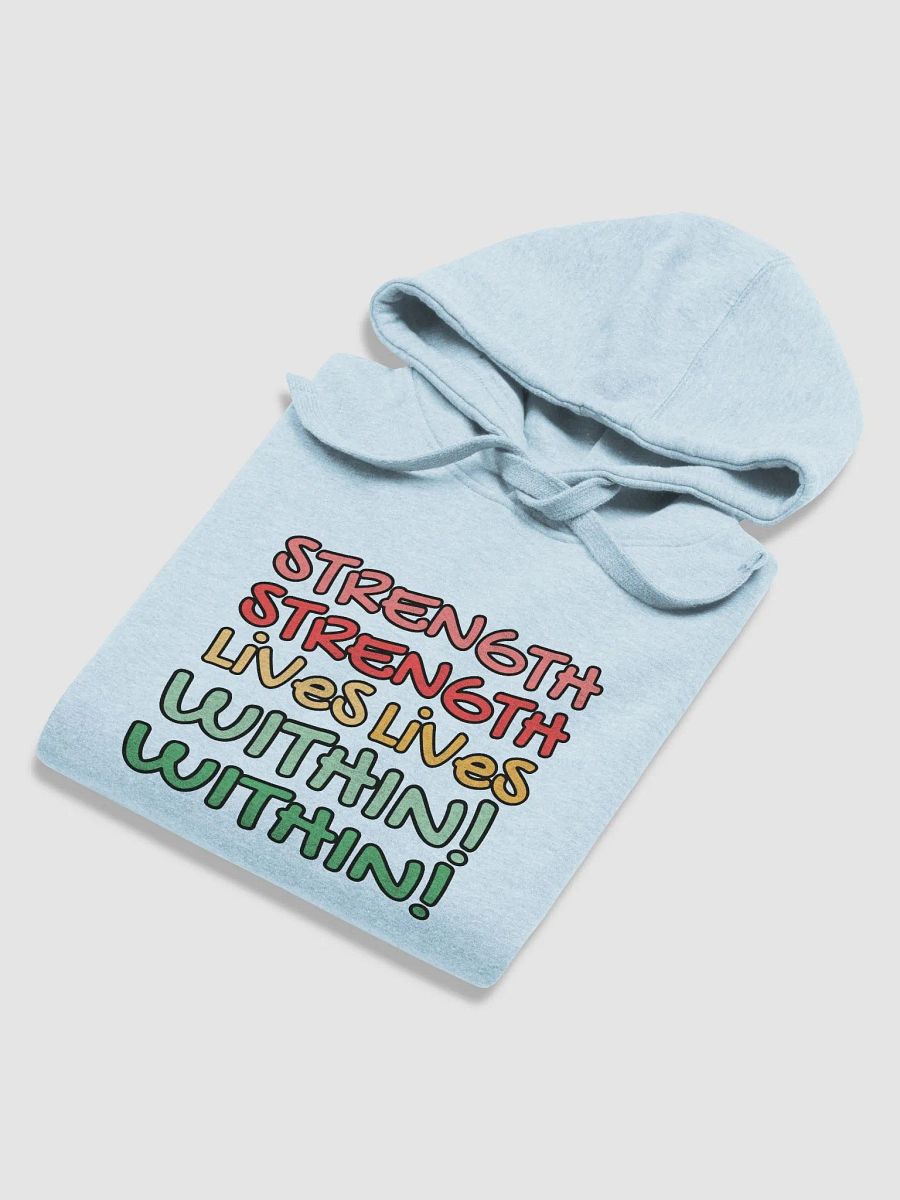 STRENGTH LIVES WITHIN HOODIE product image (48)