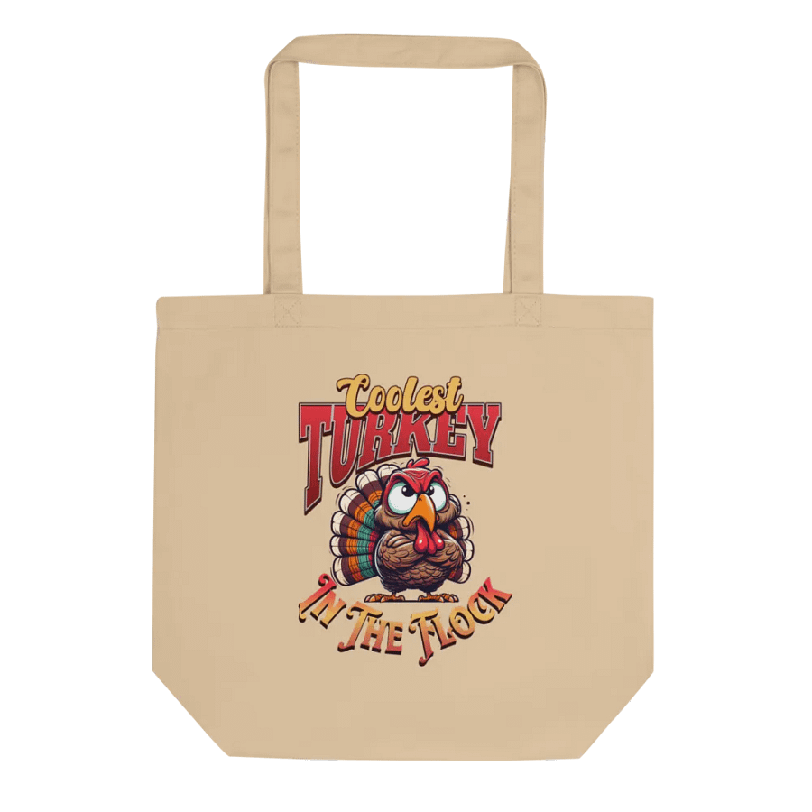 Coolest Turkey In The Flock Eco Tote Bag product image (1)