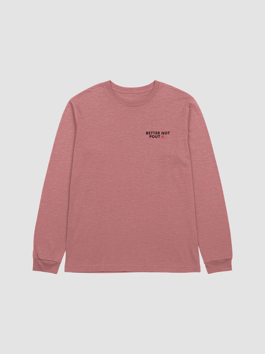 "Better not Pout" Long Sleeve Tee product image (1)