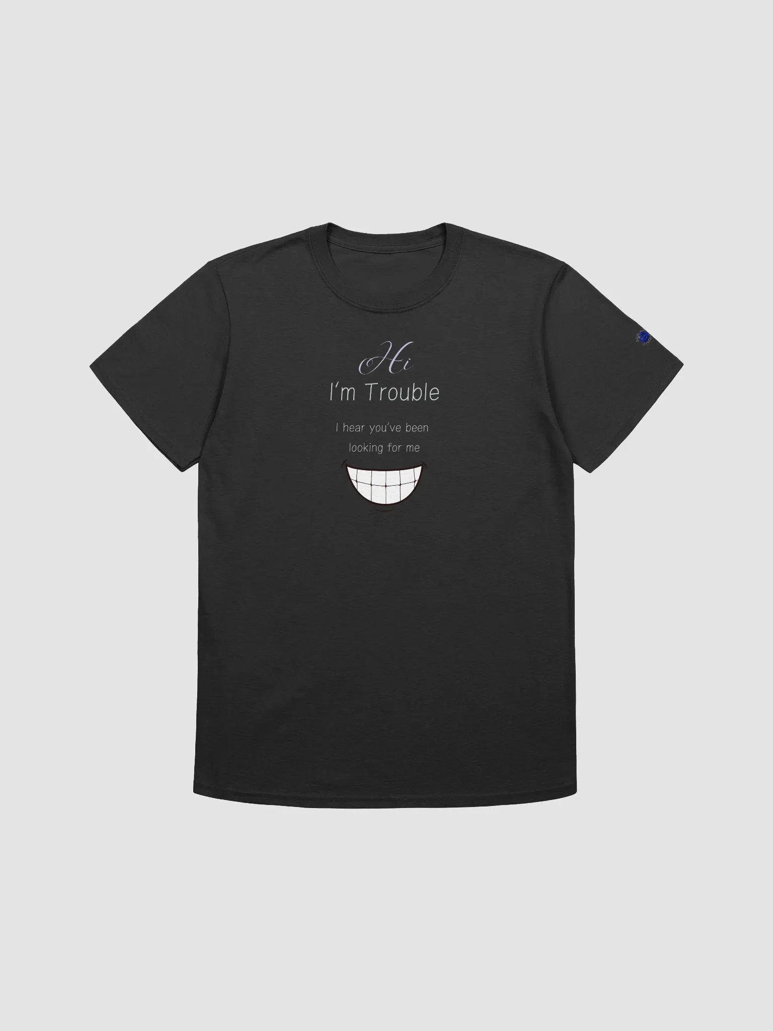 I'm Trouble T-Shirt product image (4)