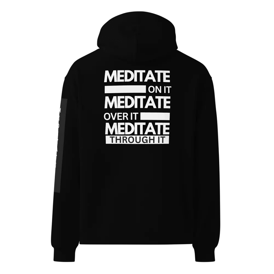 MEDITATE THROUGH IT HOODIE product image (3)