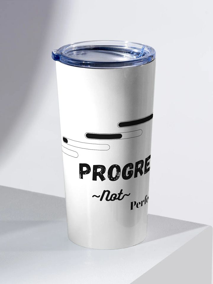 Black 20 oz Stainless Steel Tumbler: Progress, not Perfection product image (2)