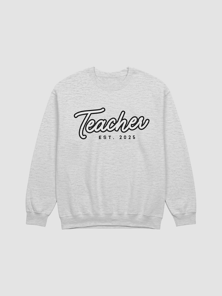 Teacher EST. 2025 Crew || product image (3)