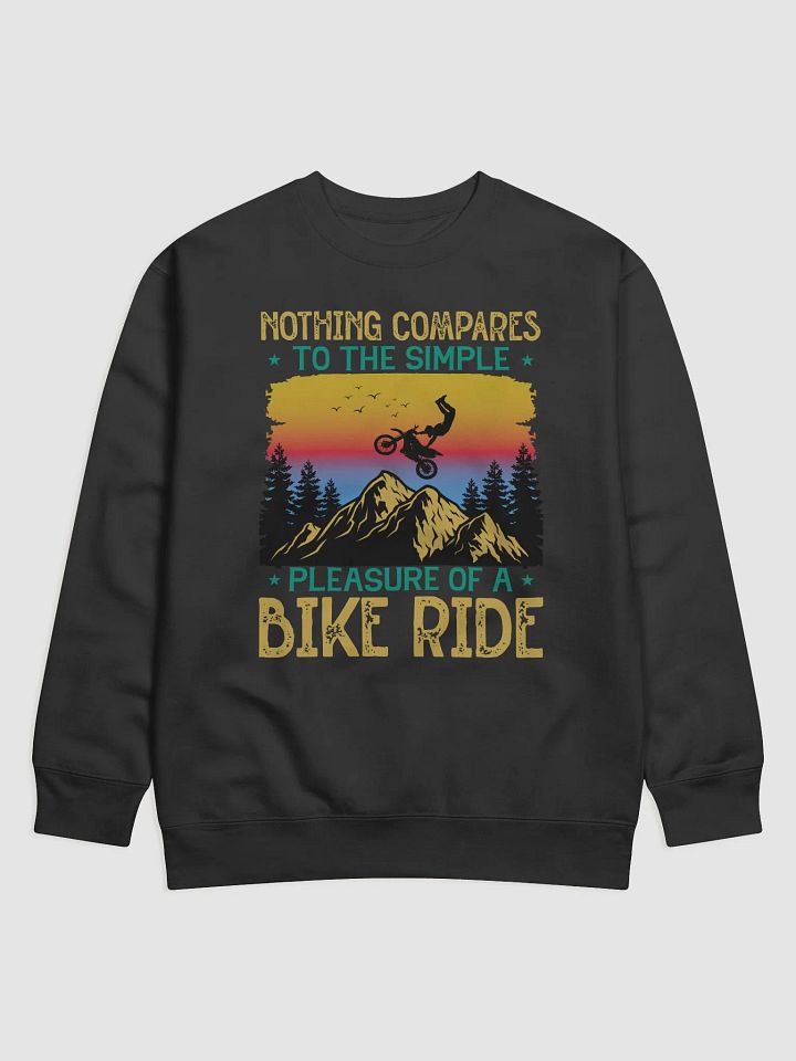 Simple Pleasure of a Bike Ride - Mountain Biking Unisex Sweatshirt product image (1)