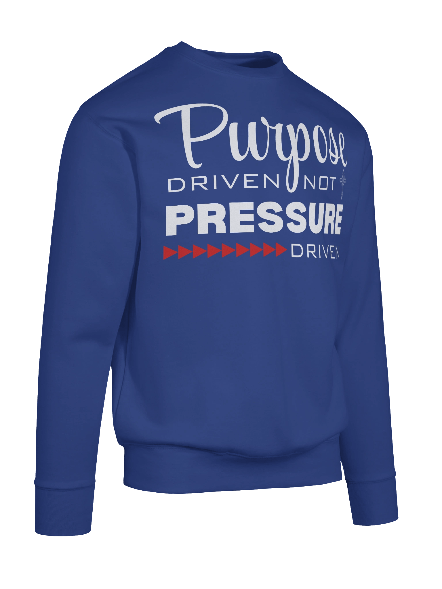 Purpose Driven Not Pressure Driven | Christian Heritage Sweatshirt | Faith Inspirational Gift idea product image (8)