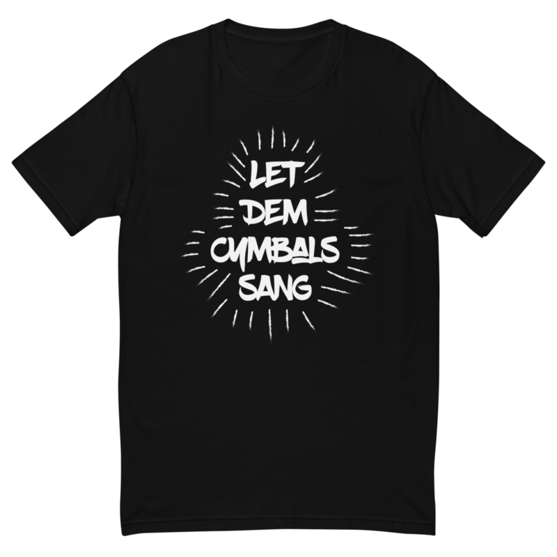 Let Dem Cymbals Sang T-Shirt - Black product image (1)