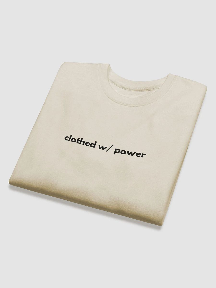 Sweatshirt Clothed W/ Power (Dark font) product image (13)