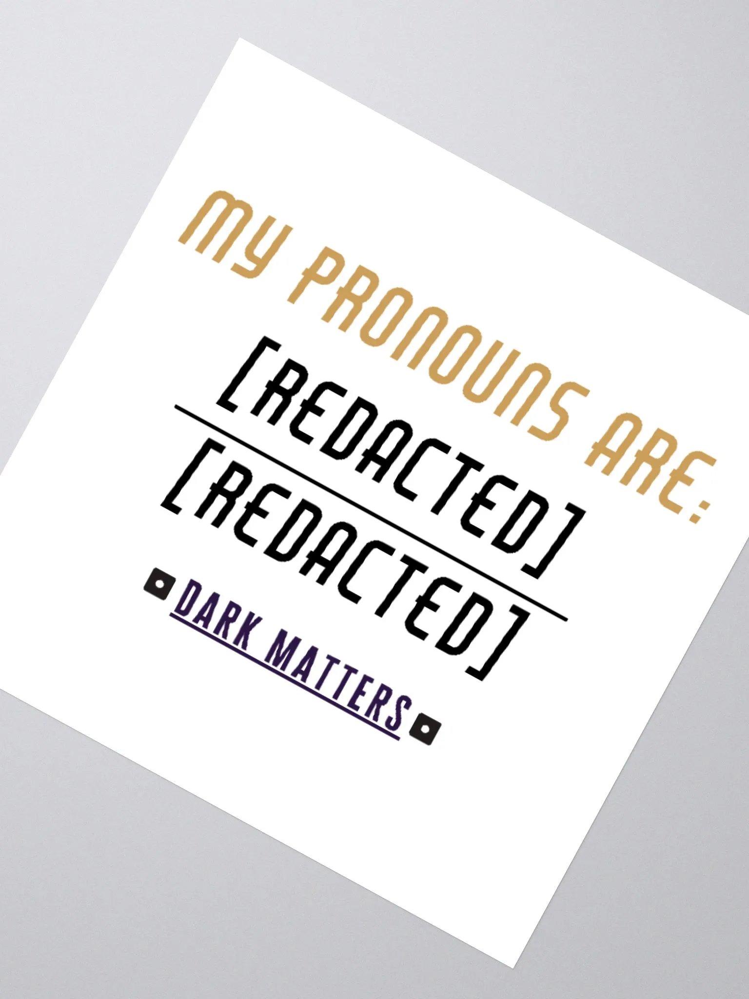 Dark Matters Pronouns Sticker product image (2)