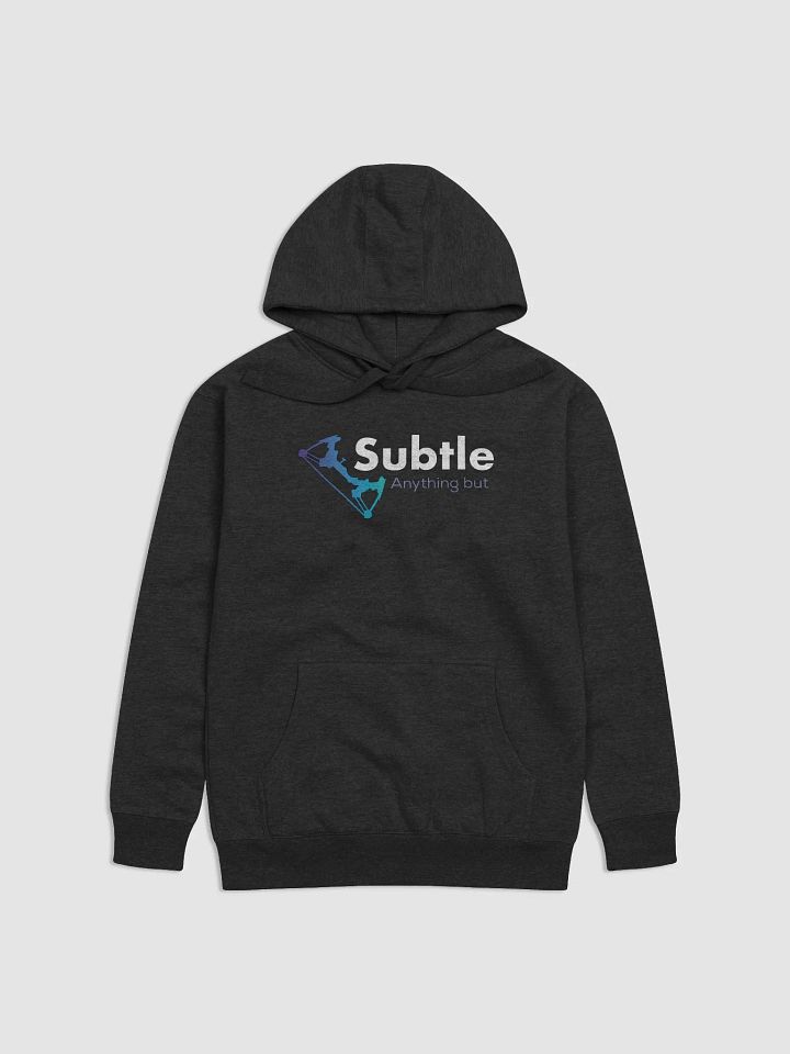Anything But Subtle - White Text - Hoodie product image (1)