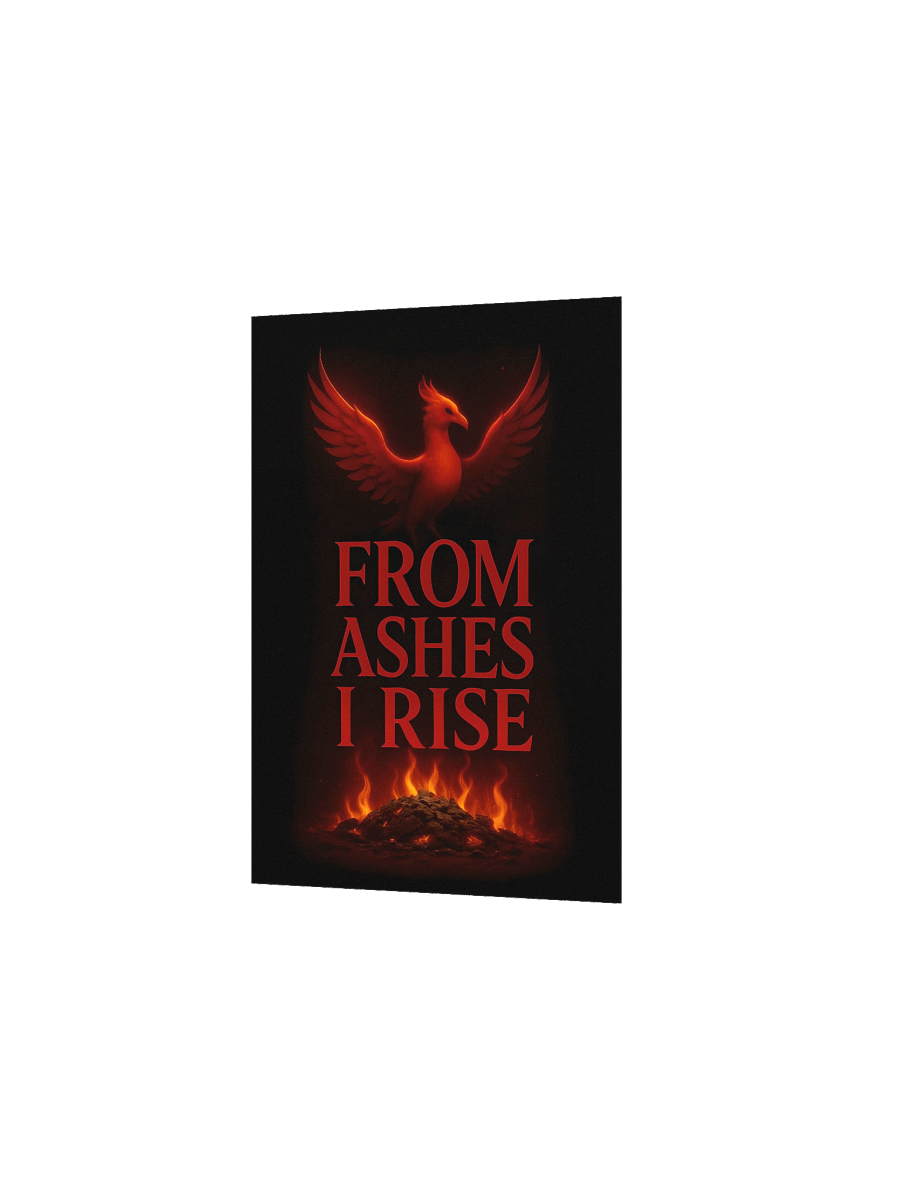 From Ashes I Rise Poster product image (3)