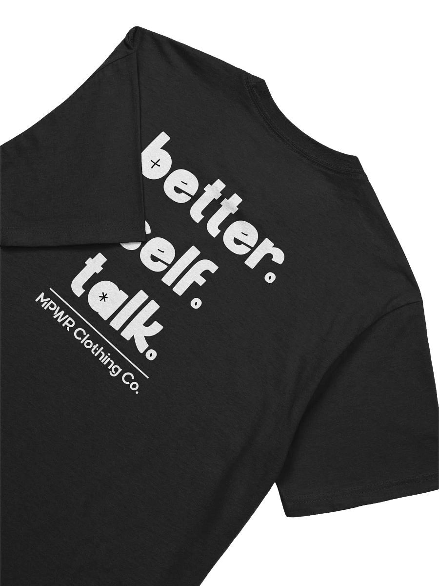 Better. Self. Talk. T-Shirt (White & Black) product image (4)
