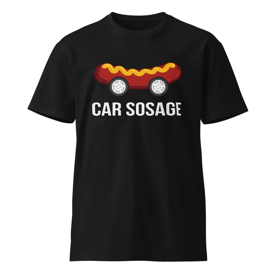 Car Sosage T-shirt 2401 Unisex Premium T-shirt product image (1)