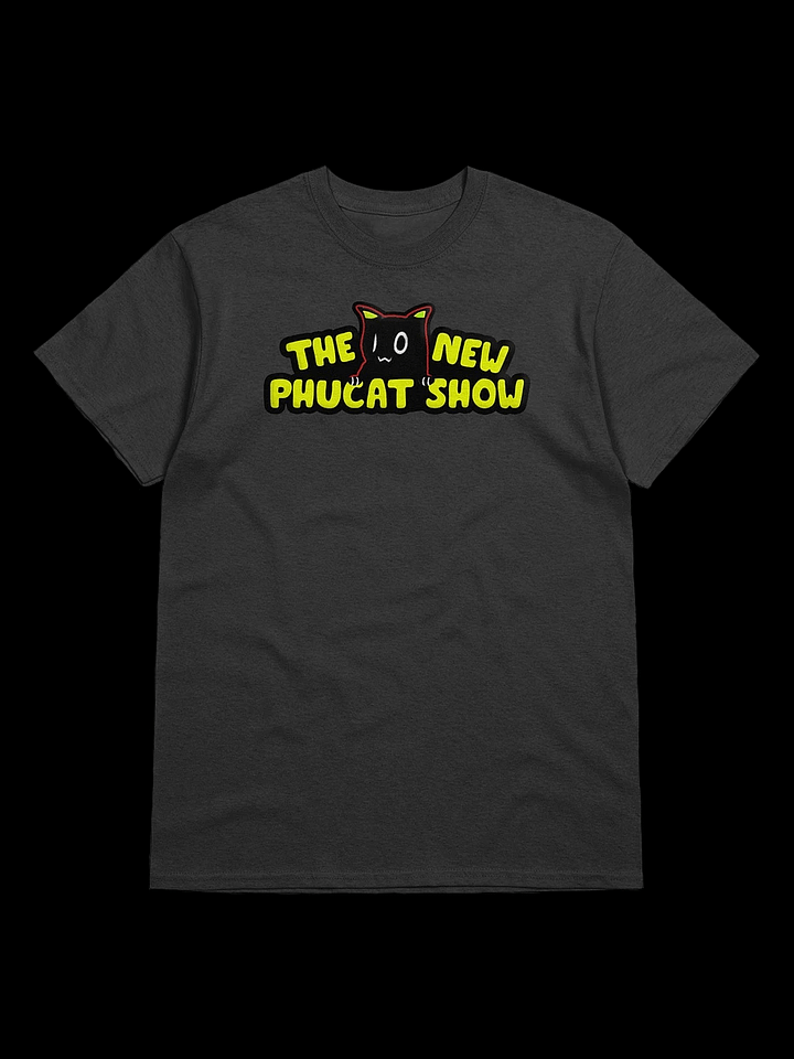 The New PhuCat Show T-Shirt product image (1)