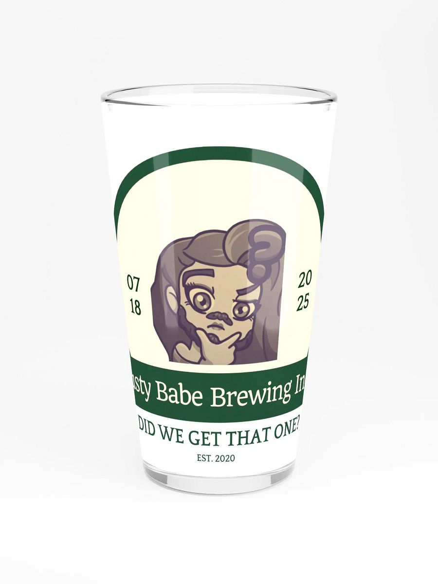 Did We Get That One Pint Glass product image (3)