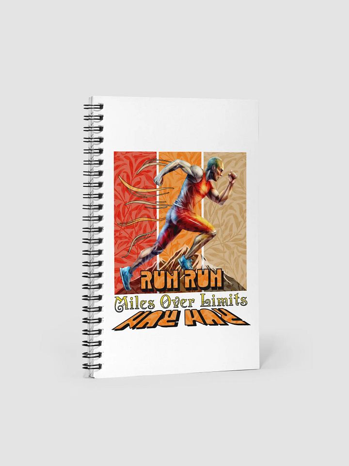 Run Run Miles Over Limits Male Running Limitless Motion Spiral Notebook product image (2)