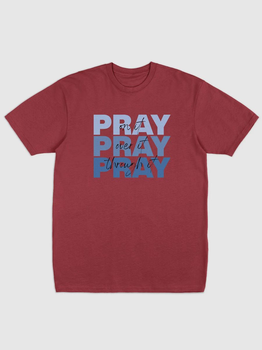 Pray Through It Premium Tee product image (2)
