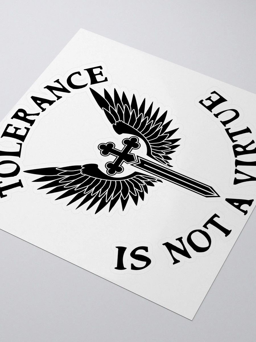Tolerance is Not a Virtue Sticker (Black) product image (7)