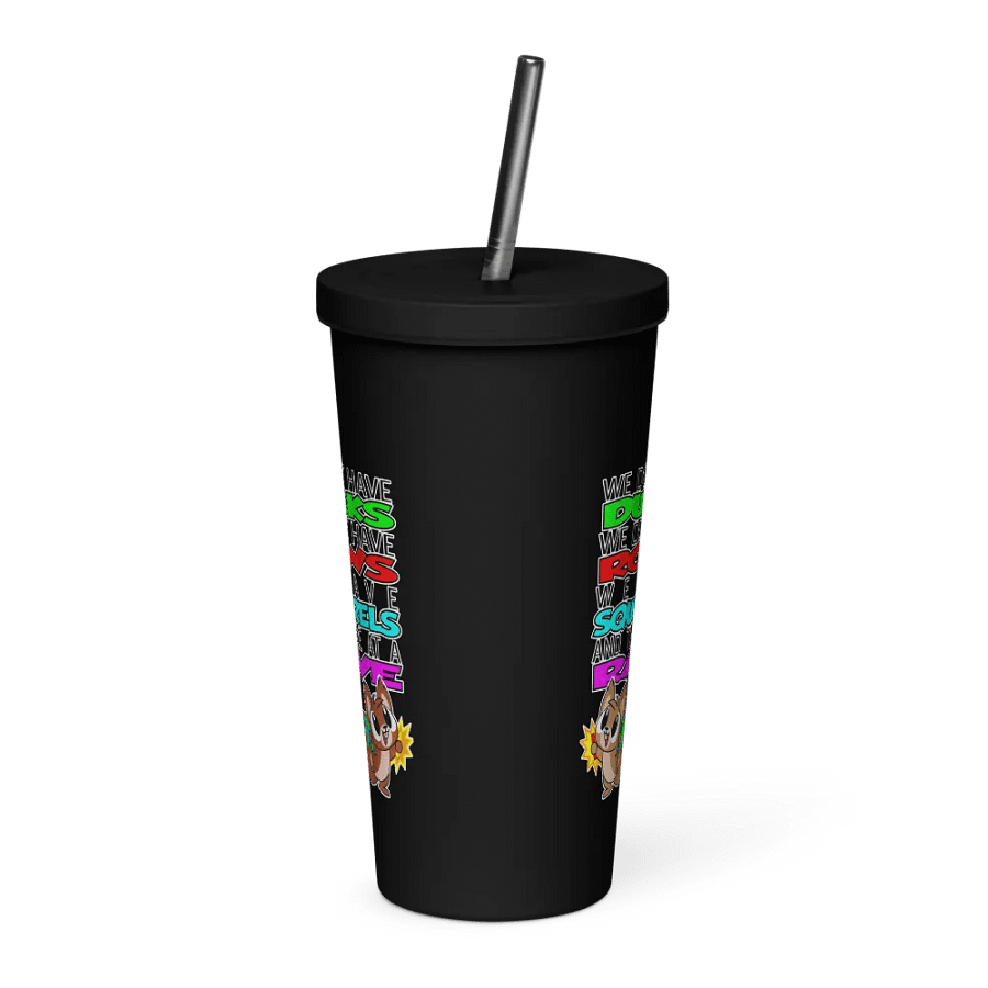 We Don't Have Ducks Tumbler with Straw product image (1)