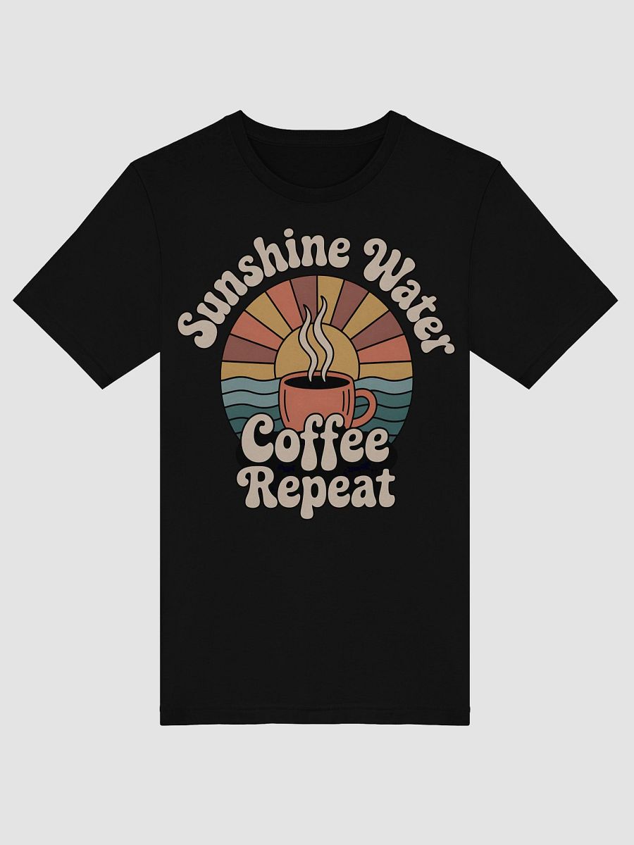 Sunshine Water Coffee Repeat Retro T-Shirt product image (55)