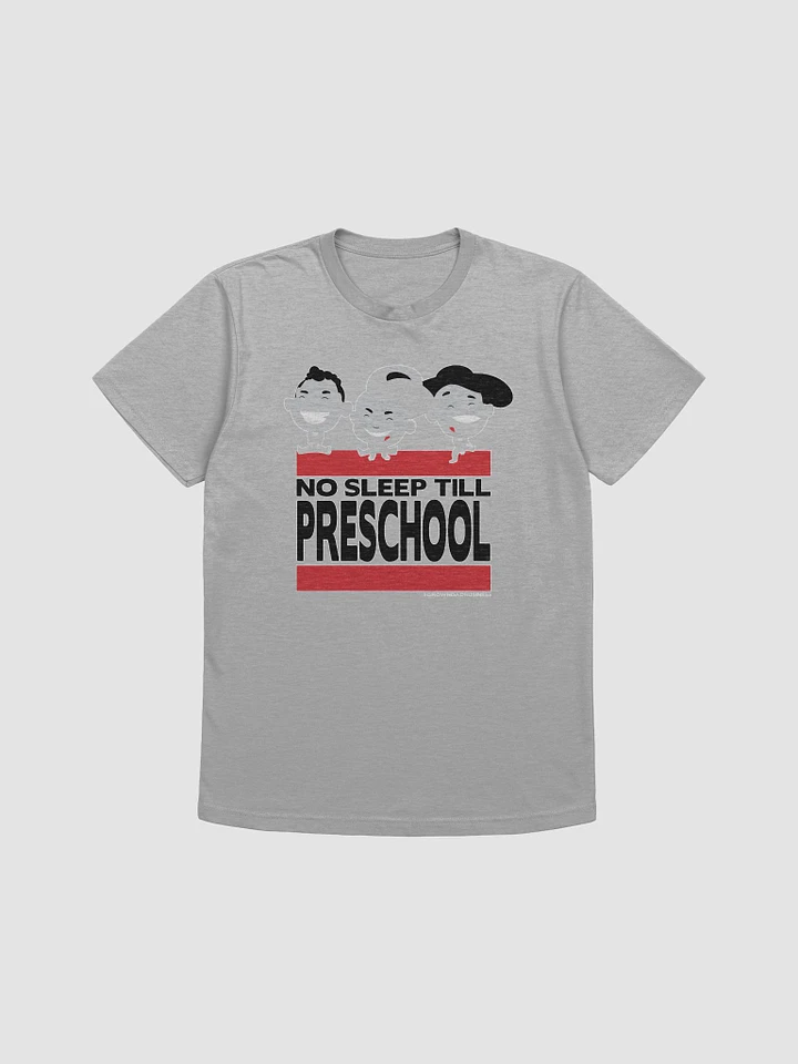 'No Sleep Til Preschool' T-Shirt | BEASTIE BOYS parody | +4 colors product image (1)