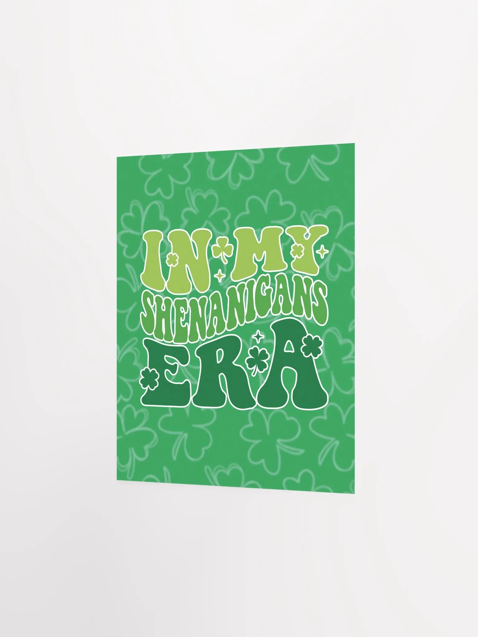In My Shenanigans Era | Premium Matte Poster Print ☘️ product image (2)