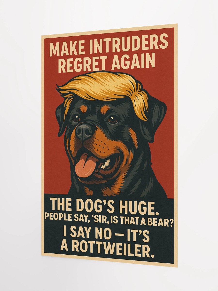 Rottweiler - Make Intruders Regret Again Poster product image (8)