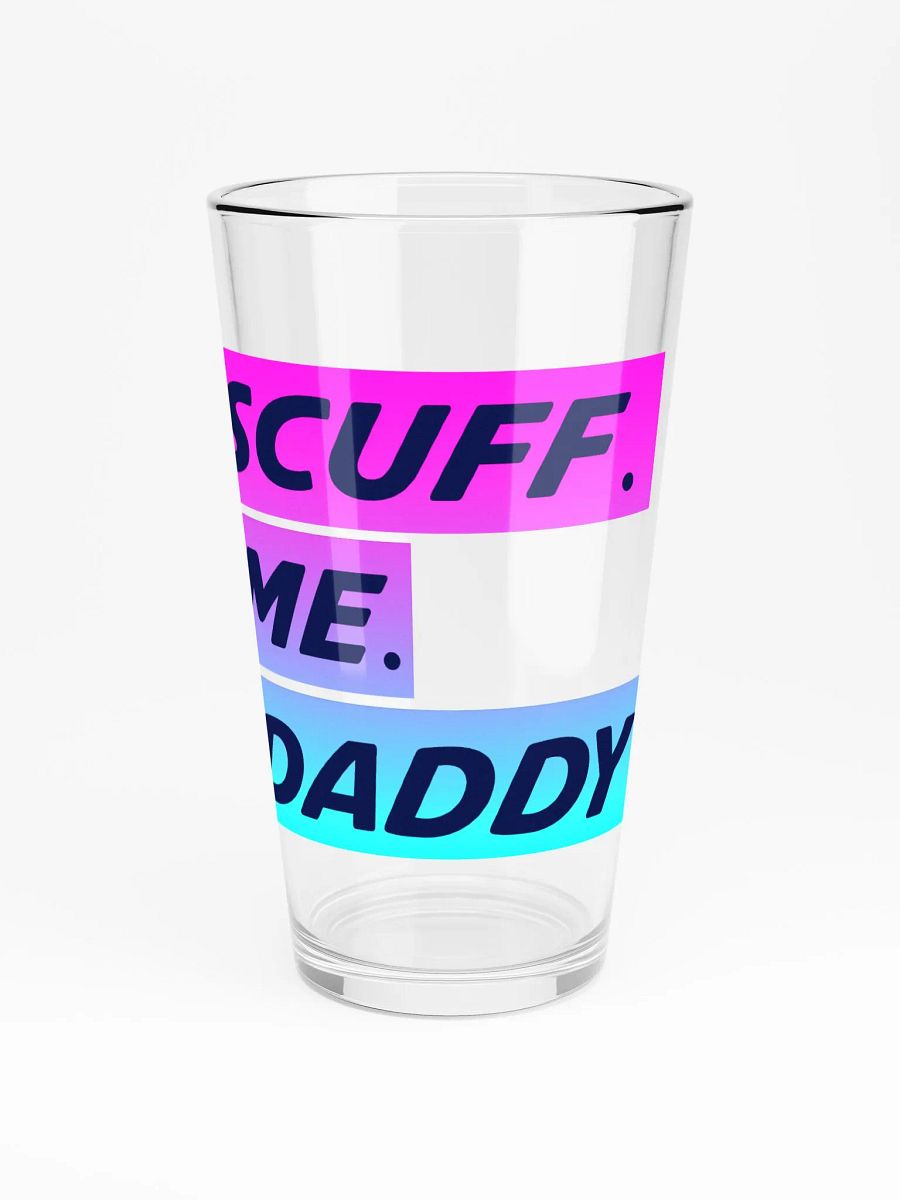 SCUFF ME DADDY PINT GLASS product image (3)