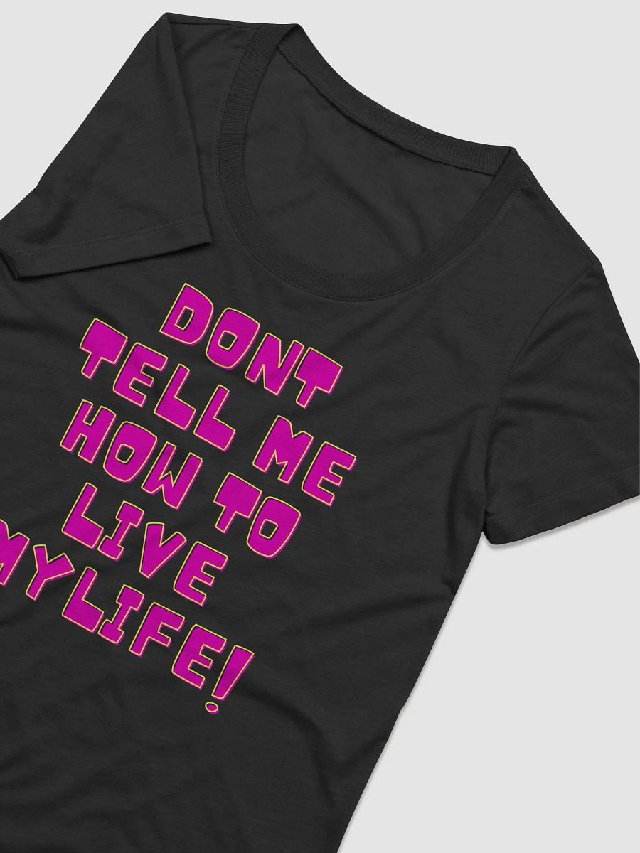Boss momma Dont tell me how to live my life product image (2)