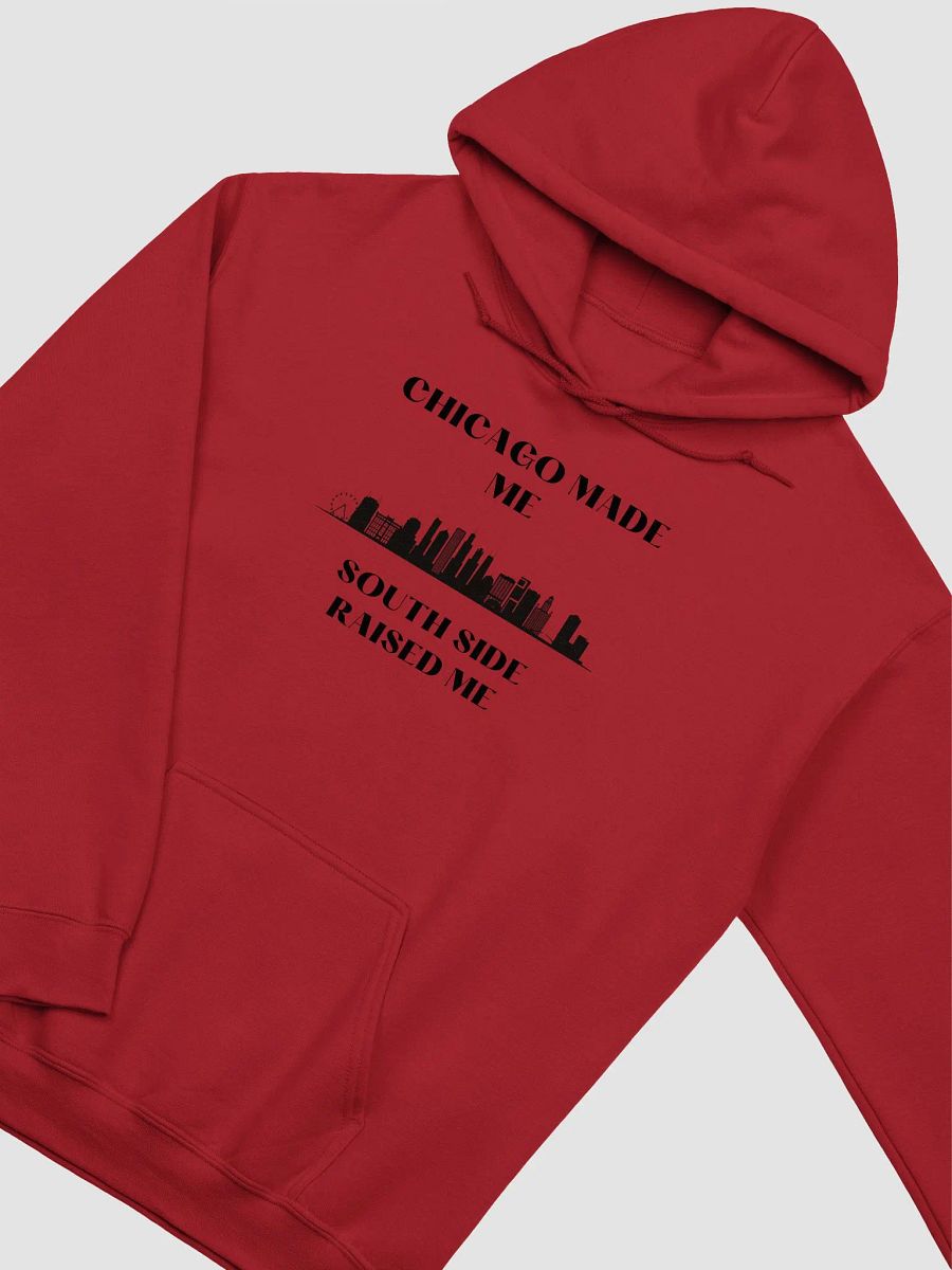 Chicago made me South side Raised Me ( Black wording) product image (34)