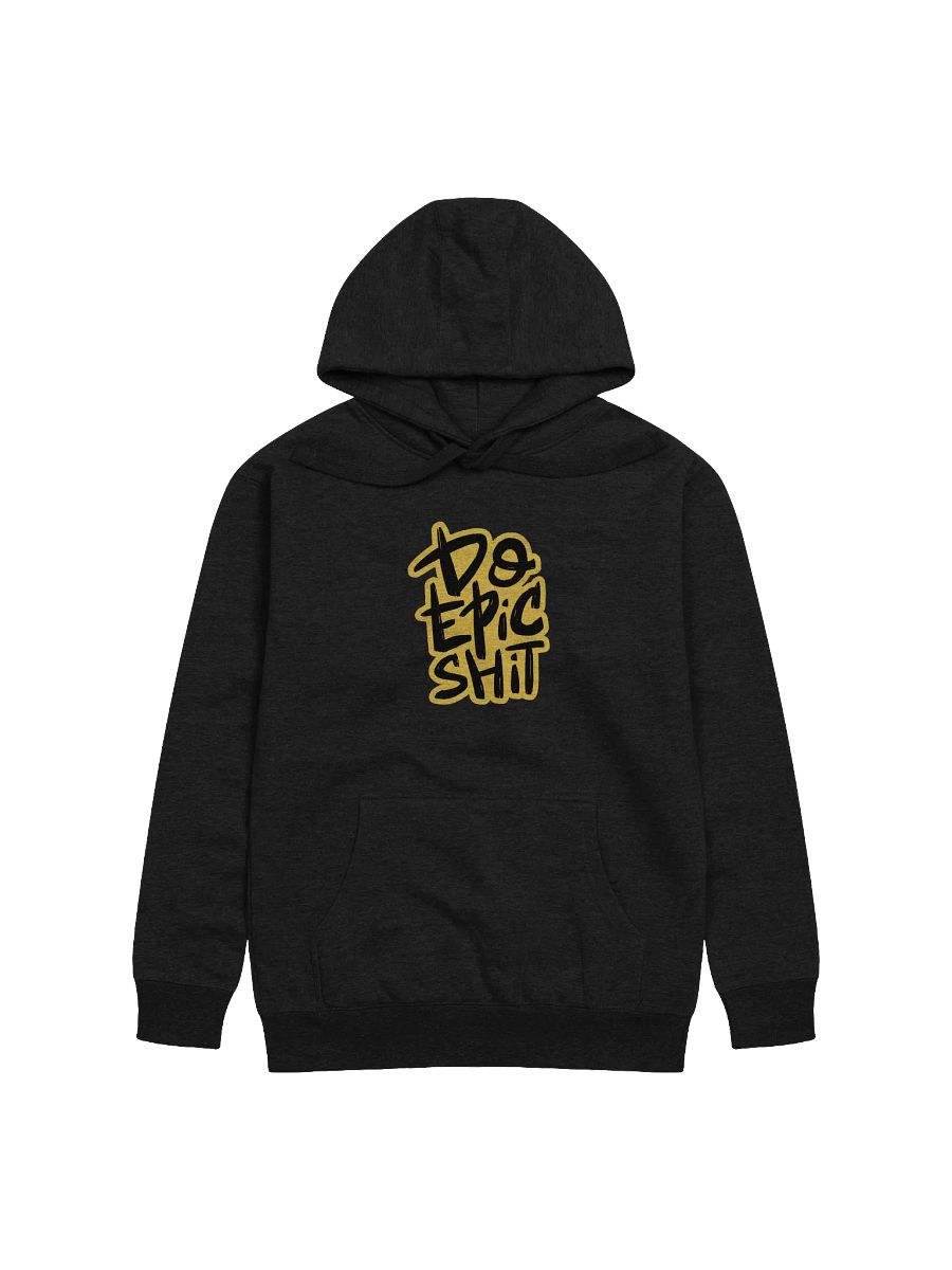 Do Epic Shit! Front Printed Hoodie product image (1)