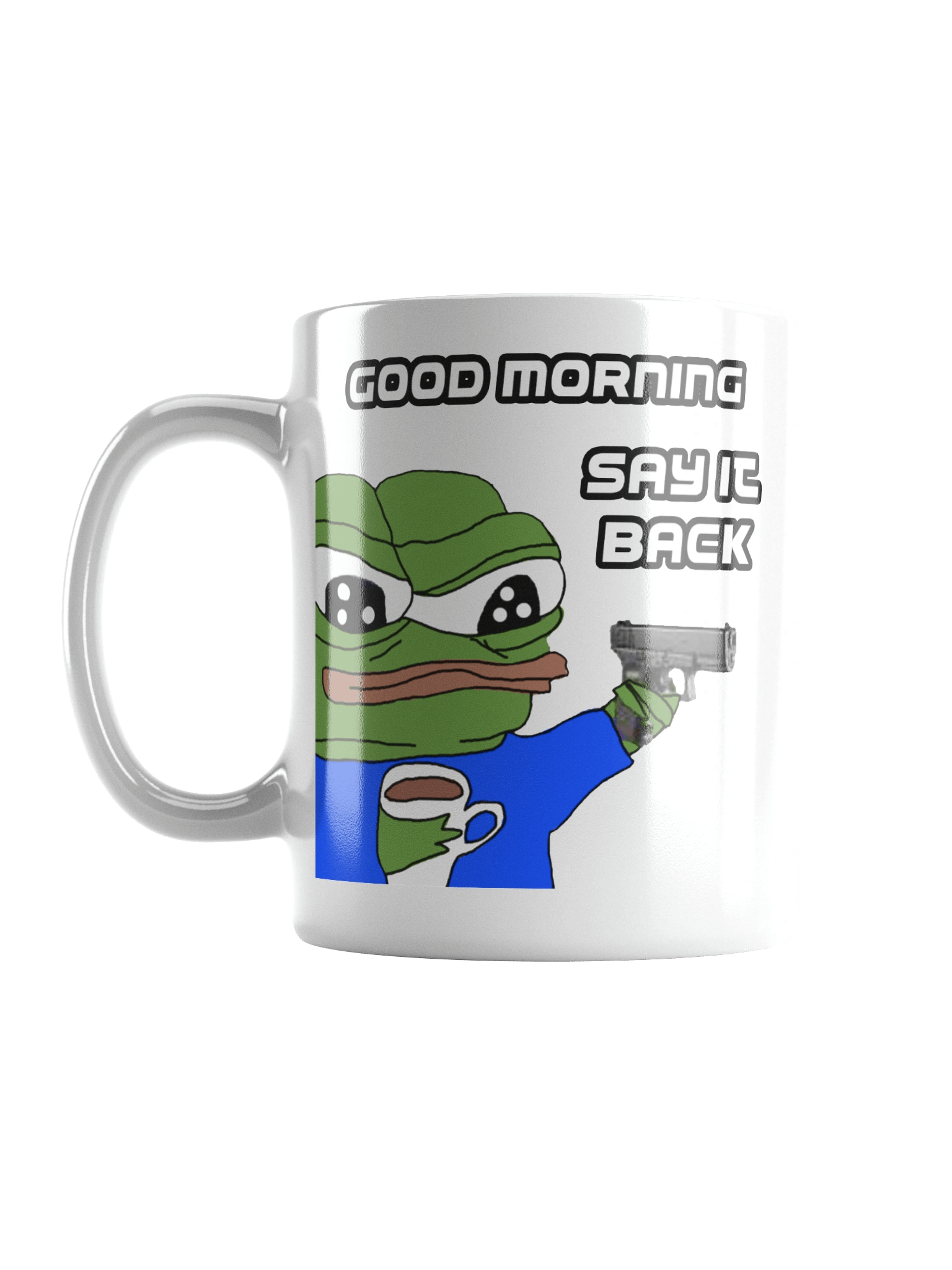 Good Morning! (SAY IT BACK!) Mug product image (18)