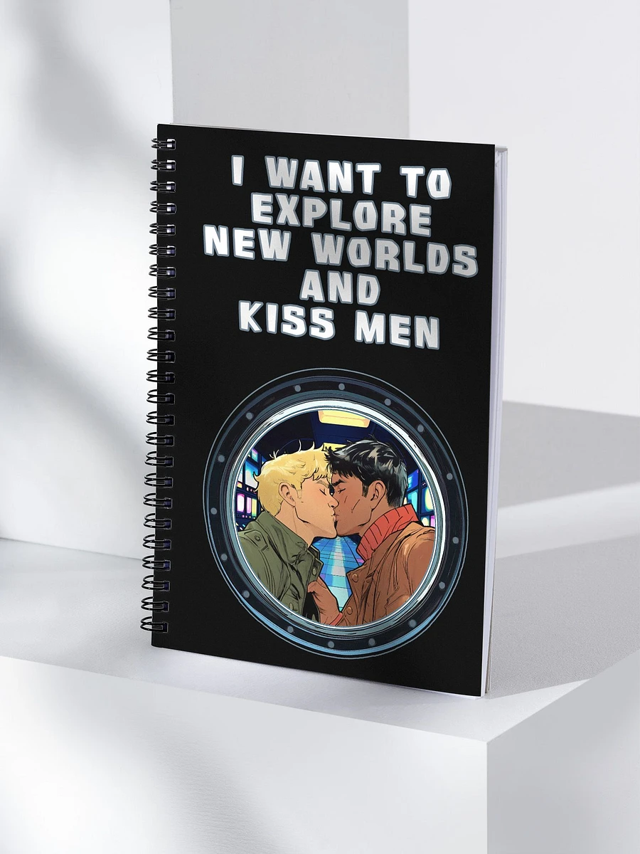 I Want To Explore New Worlds And Kiss Men Notebook product image (4)