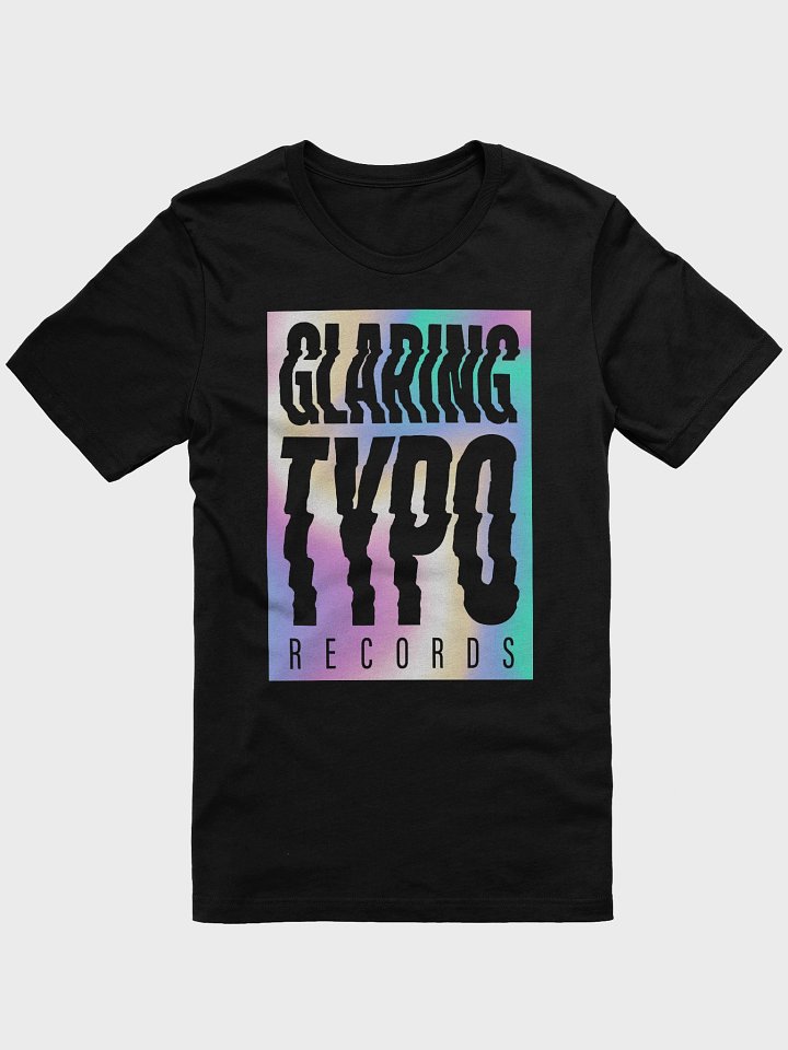 Glaring Typo Record Holo T-Shirt product image (1)