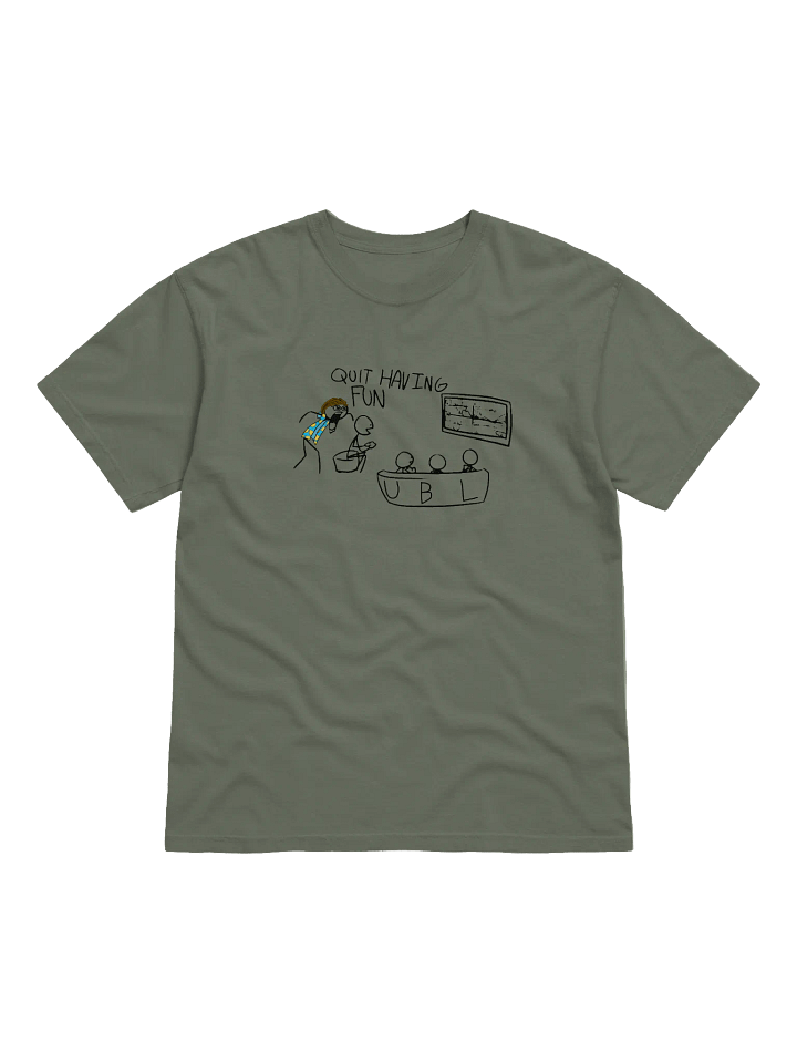 Quit Having Fun Tee product image (1)