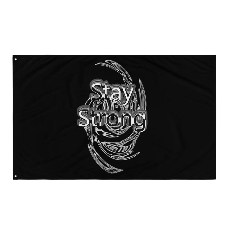 Stay Strong - Black - Flag product image (3)