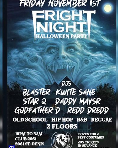 Friday Fright Night at @club.2061 St Denis. Halloween 👻 Continues. Dress up and Fun with some Prime Time DJs: 
.
@djredddredd...