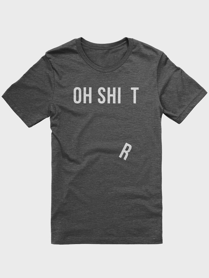 OH SHI T Unisex T-shirt product image (5)