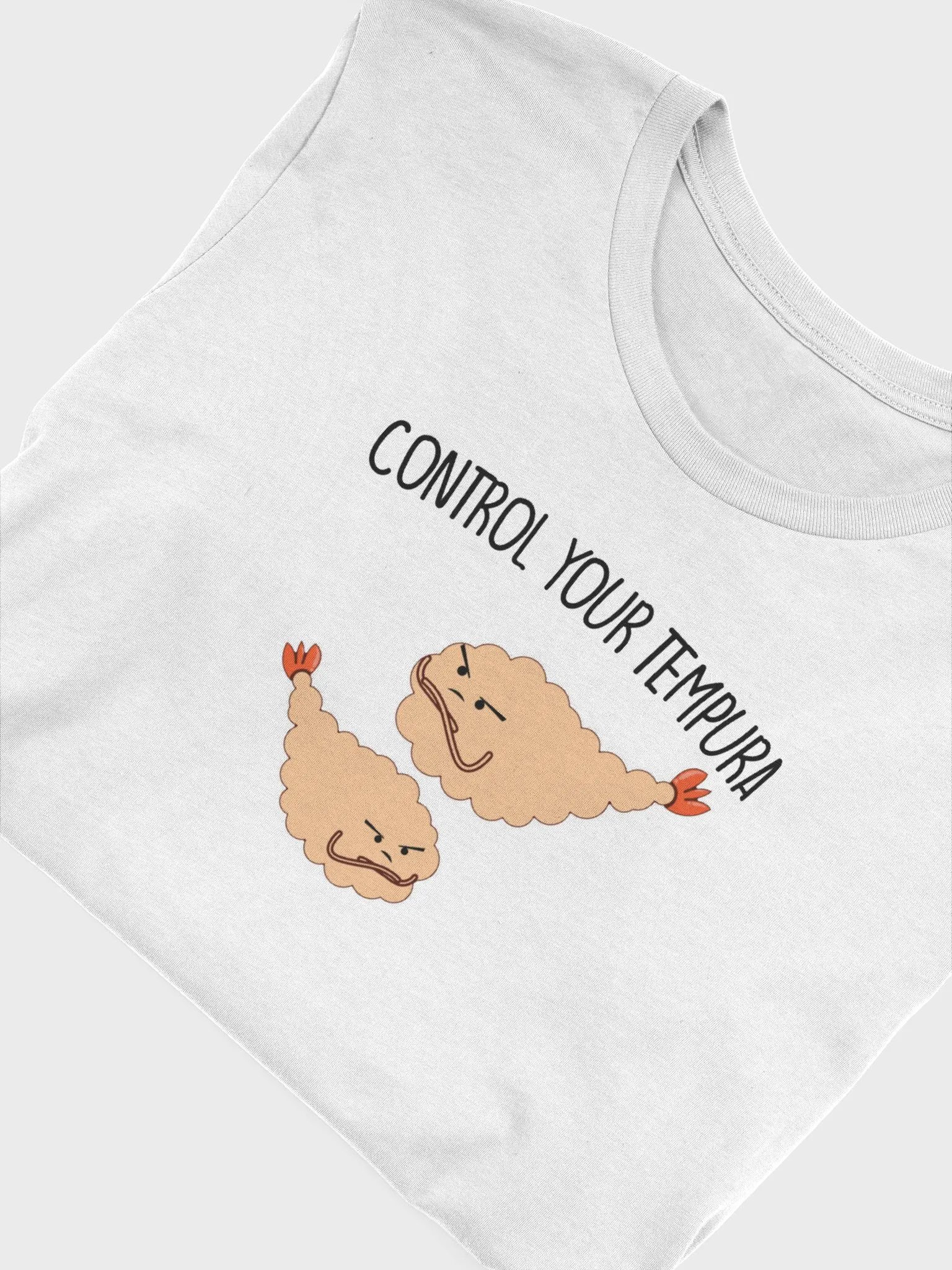 Control Your Tempura Unisex T-Shirt product image (4)