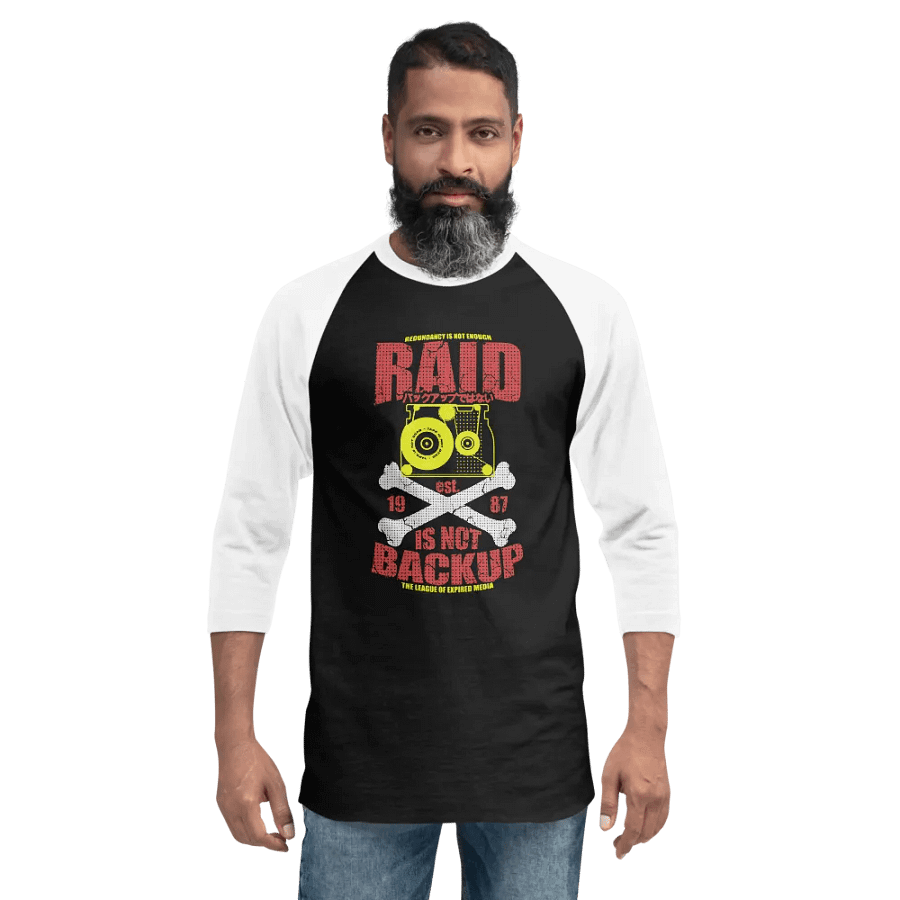 RAID IS NOT BACKUP - Raglan Tee (Color) product image (2)