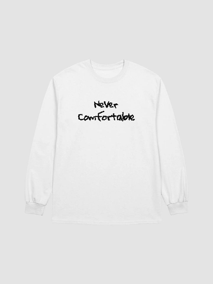 NEVER COMFORTABLE LONG-SLEEVE - V.1 product image (1)