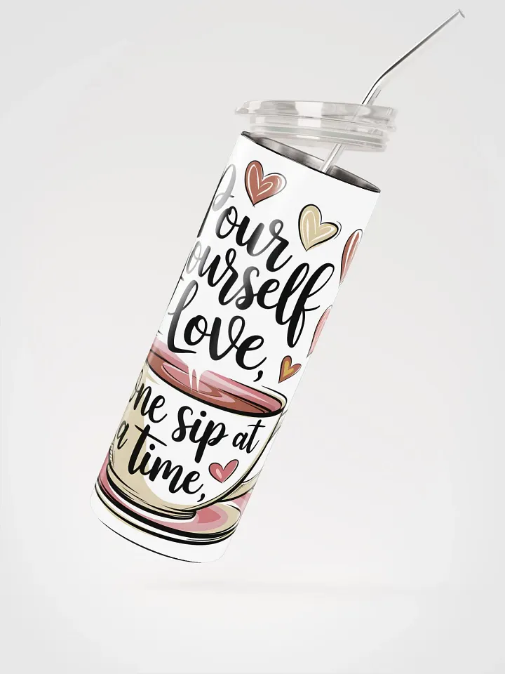 Pour Yourself Love Stainless Steel Tumbler product image (4)