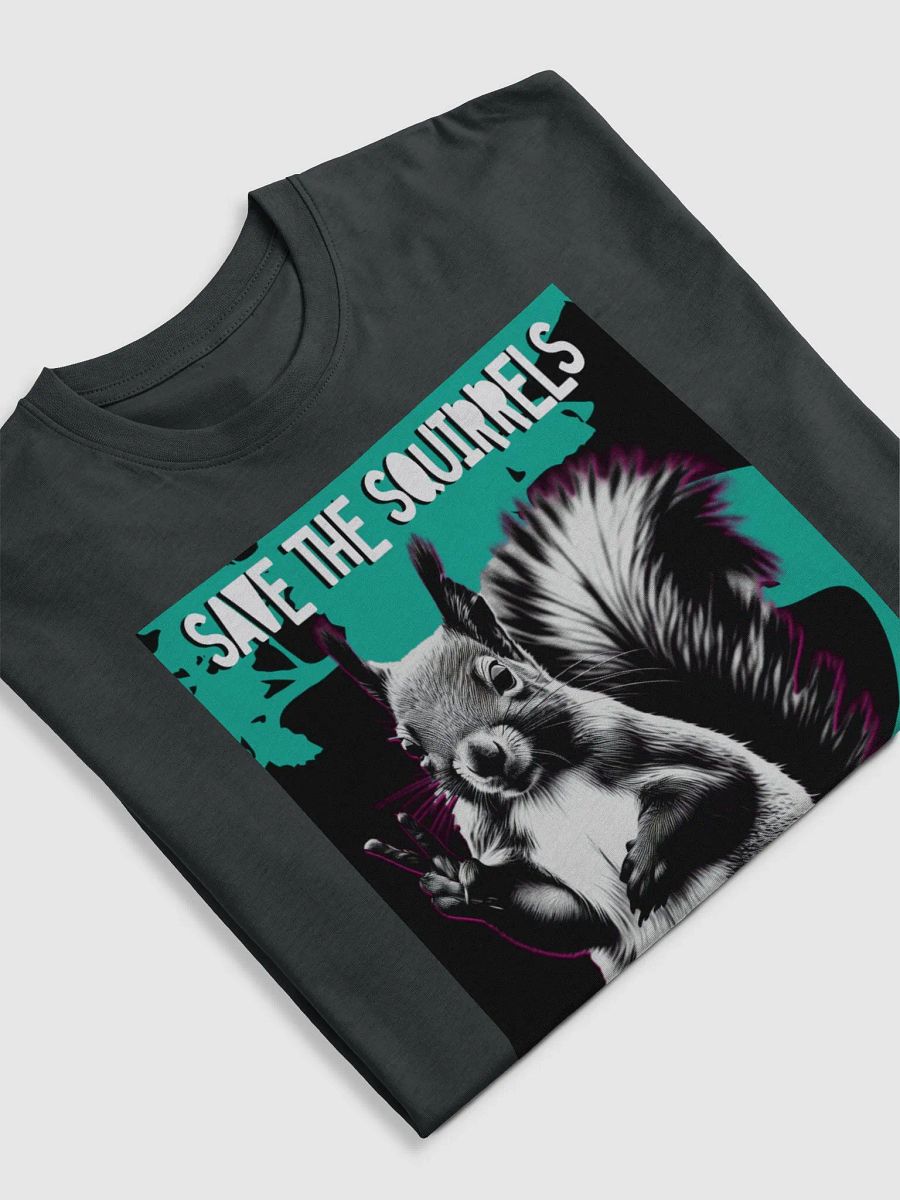 save the squirrels, protect their trees tee product image (5)